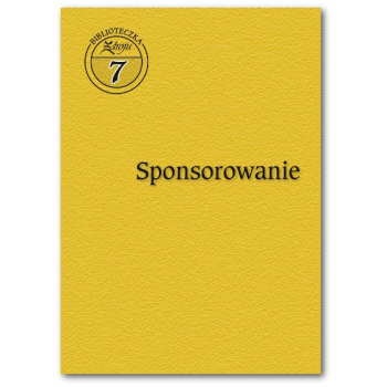 Biblioteczka Zdroju, zeszyt nr 7 ,,Sponsorowanie''