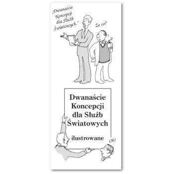 Dwanaście Koncepcji dla Służb Światowych ilustrowane