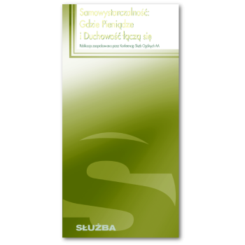 Samowystarczalność: Gdzie Pieniądze i Duchowość łączą się