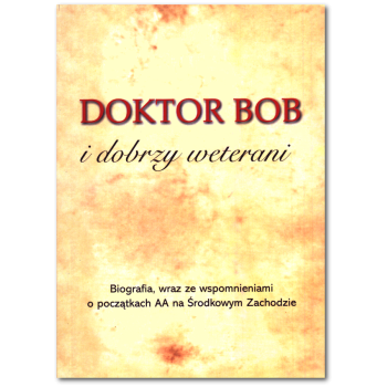 Doktor Bob i dobrzy weterani [oprawa miękka]