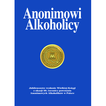 Anonimowi Alkoholicy - jubileuszowe wydanie