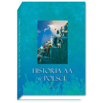 Historia AA w Polsce, tom II [oprawa miękka]