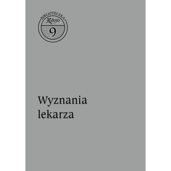 Biblioteczka Zdroju, zeszyt nr 9 "Wyznania lekarza"