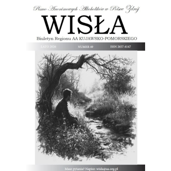Wisła – Biuletyn Regionu AA Kujawsko-Pomorskiego [wydanie papierowe]