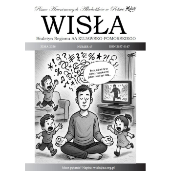 Wisła – Biuletyn Regionu AA Kujawsko-Pomorskiego [wydanie papierowe]