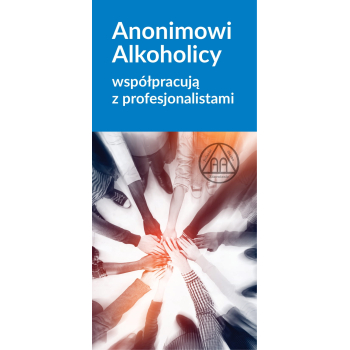 Anonimowi Alkoholicy współpracują z profesjonalistami
