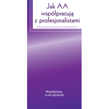 Jak członkowie AA współpracują z profesjonalistami