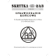 Skrytka 2/4/3 – biuletyn informacyjny BSK AA w Polsce [wydanie papierowe] *dostępne numery archiwalne